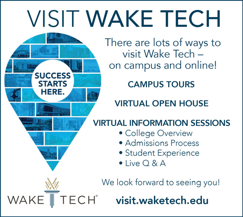 Enrolling at Wake Tech is Easy! Fall 2021, Volume 14 Issue 2 Fall